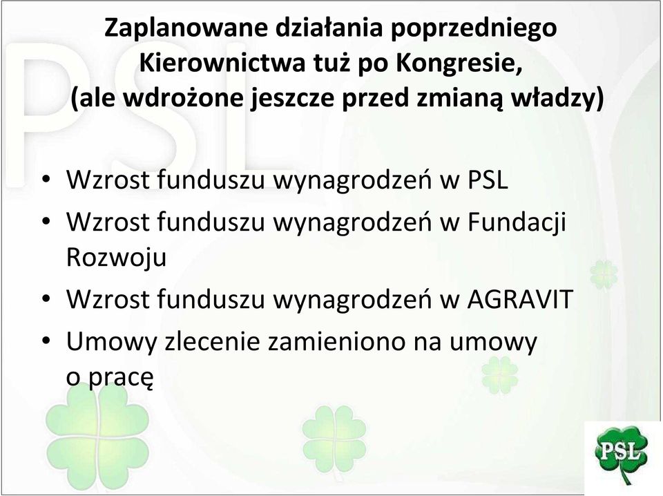 wynagrodzeń w PSL Wzrost funduszu wynagrodzeńw Fundacji Rozwoju