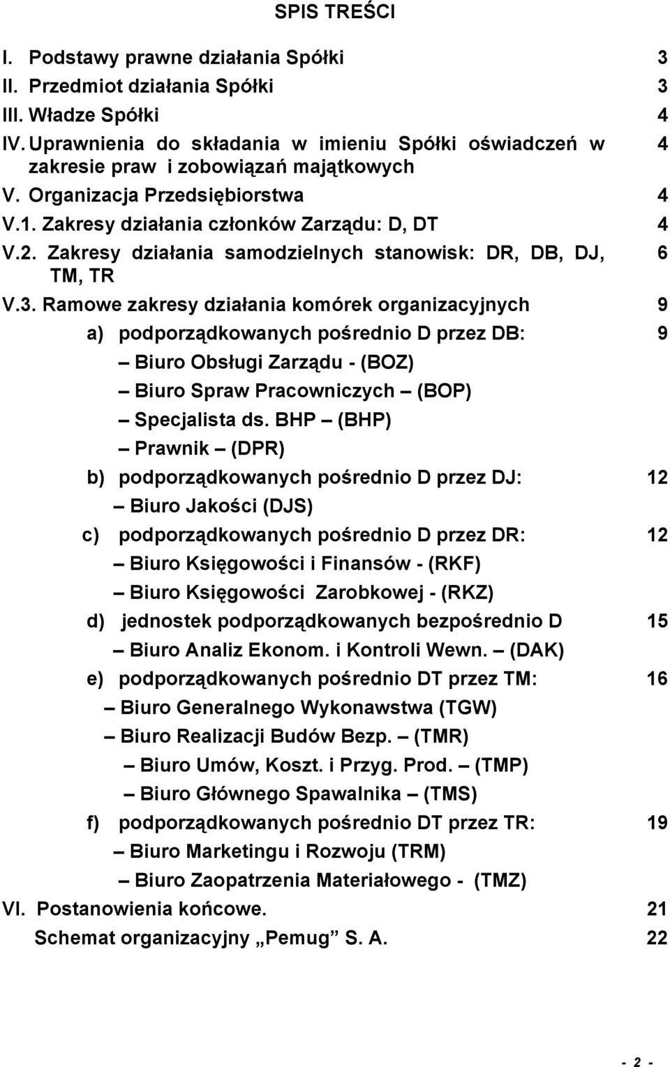 Zakresy działania samodzielnych stanowisk: DR, DB, DJ, TM, TR V.3.