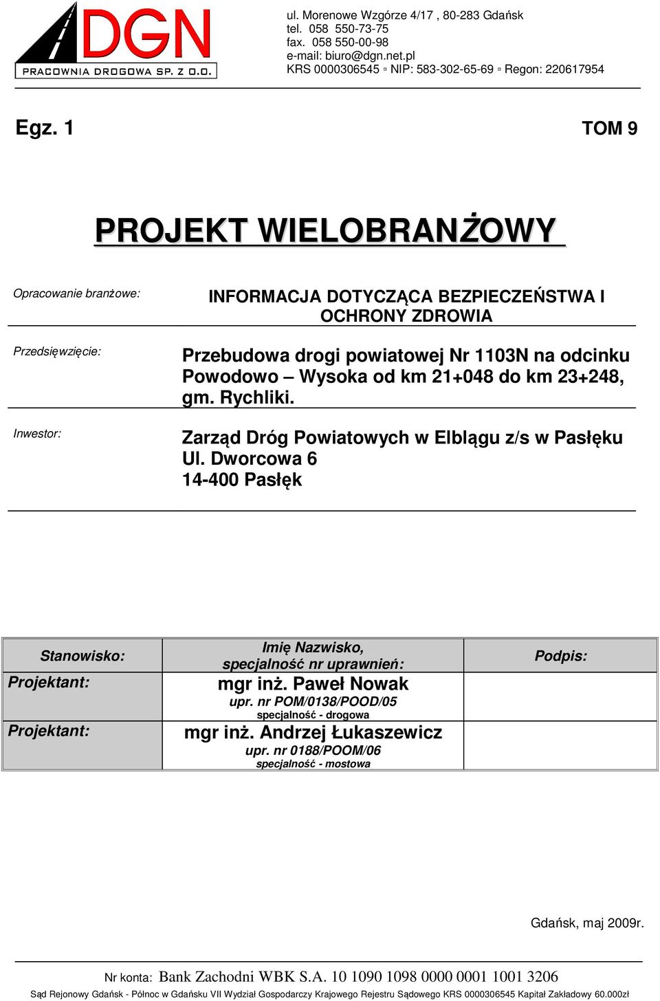 od km 21+048 do km 23+248, gm. Rychliki. Zarząd Dróg Powiatowych w Elblągu z/s w Pasłęku Ul.