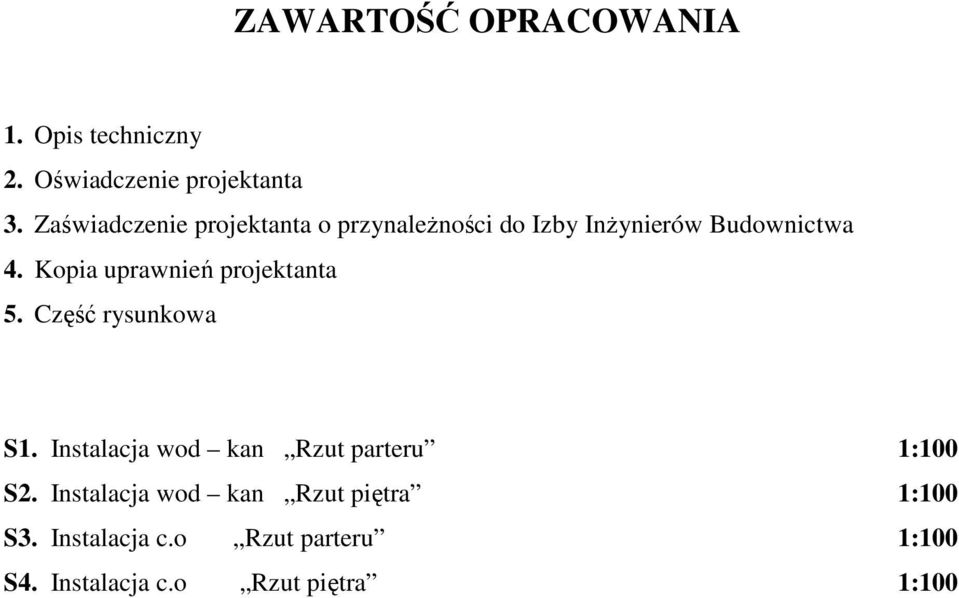 Kopia uprawnień projektanta 5. Część rysunkowa S1.