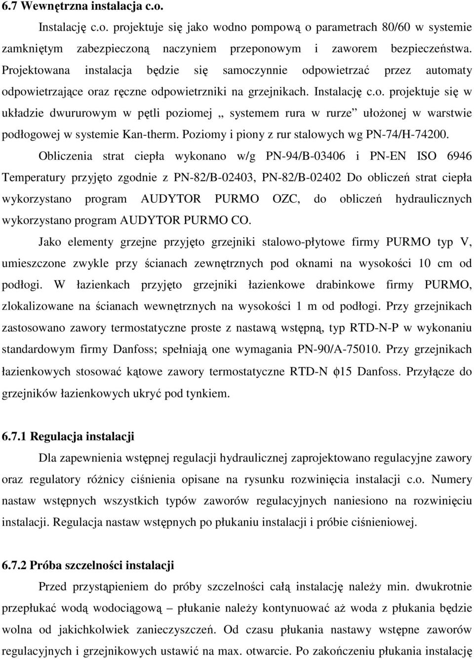 Poziomy i piony z rur stalowych wg PN-74/H-74200.