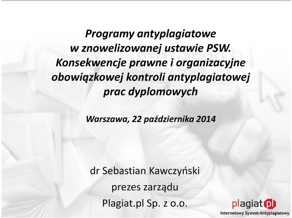 antyplagiatowej prac dyplomowych Warszawa, 22 października