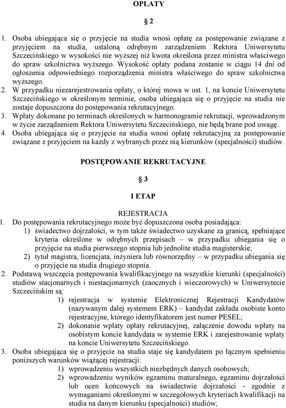 kwota określona przez ministra właściwego do spraw szkolnictwa wyższego.