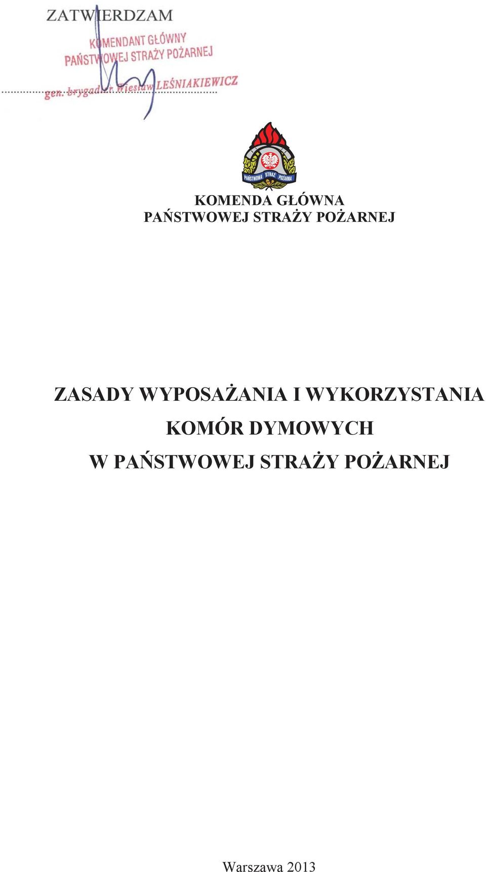 WYKORZYSTANIA KOMÓR DYMOWYCH W