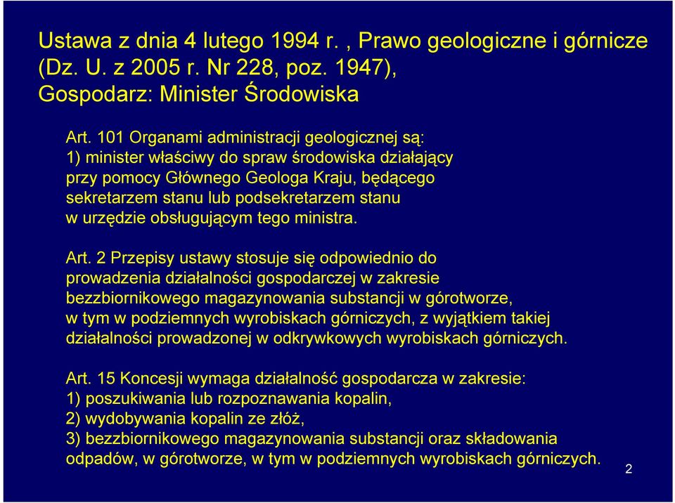 obsługującym tego ministra. Art.