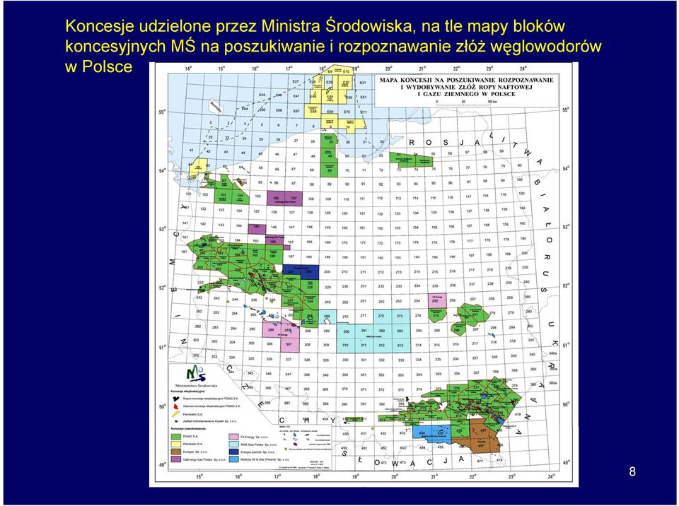 koncesyjnych MŚ na poszukiwanie i