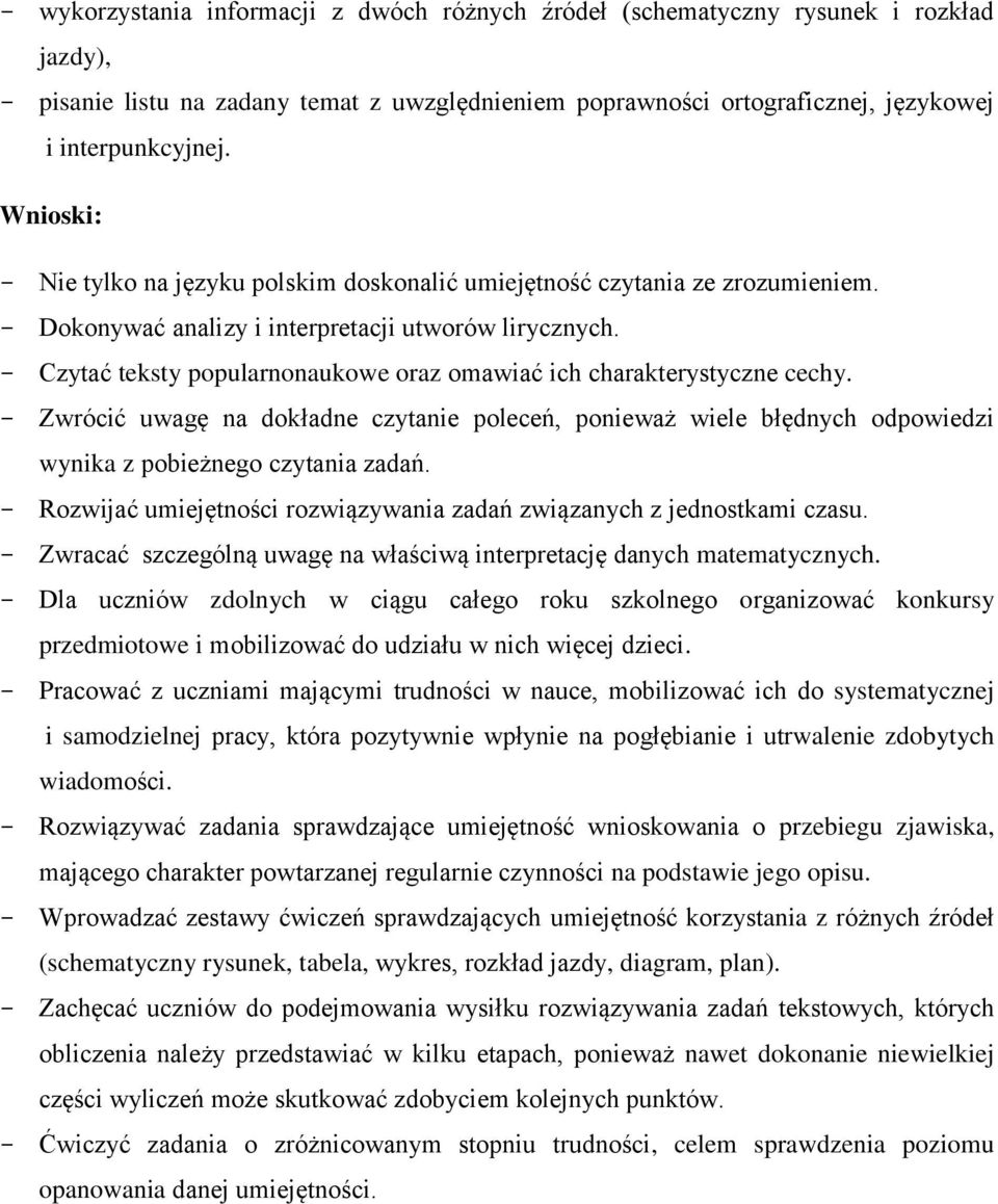 Czytać teksty popularnonaukowe oraz omawiać ich charakterystyczne cechy. Zwrócić uwagę na dokładne czytanie poleceń, ponieważ wiele błędnych odpowiedzi wynika z pobieżnego czytania zadań.