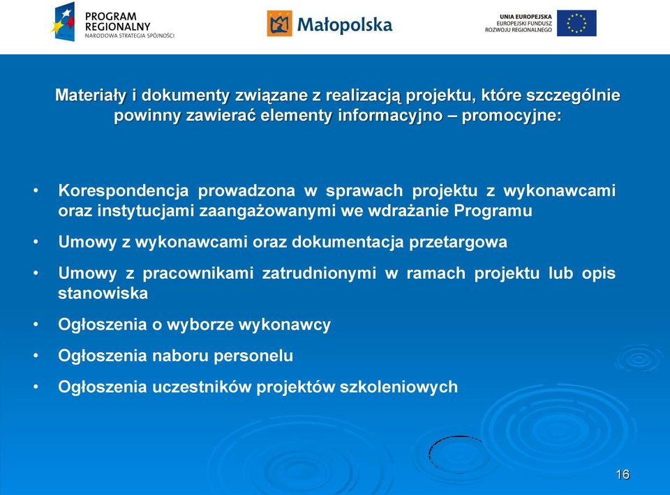 Programu Umowy z wykonawcami oraz dokumentacja przetargowa Umowy z pracownikami zatrudnionymi w ramach projektu lub