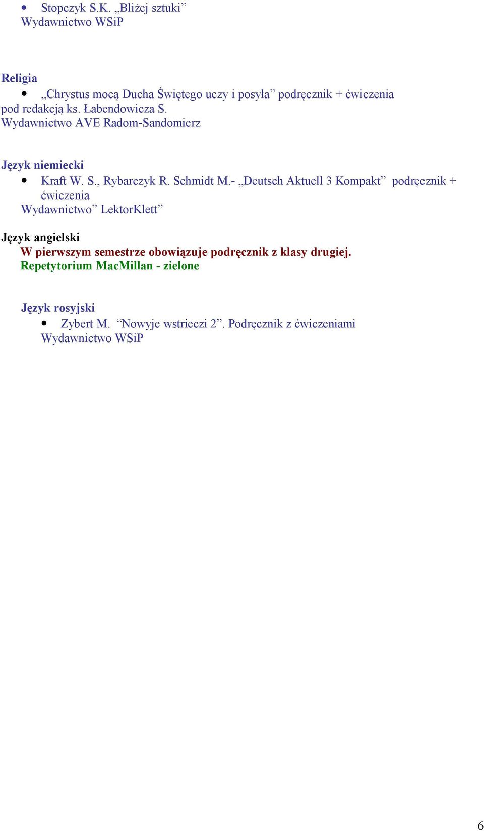 Łabendowicza S. Wydawnictwo AVE Radom-Sandomierz Język niemiecki Kraft W. S., Rybarczyk R. Schmidt M.