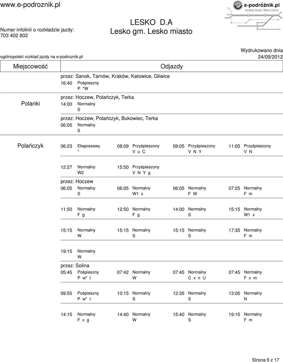 Polańczyk, Bukoiec, Terka 06:05 ydrukoano dnia Polańczyk 06:23 Ekspresoy 08:09 09:05 11:05 * V u C V N Y V N 12:27