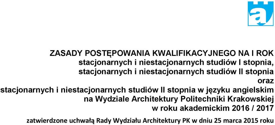 niestacjonarnych studiów II stopnia w języku angielskim na Wydziale Architektury Politechniki