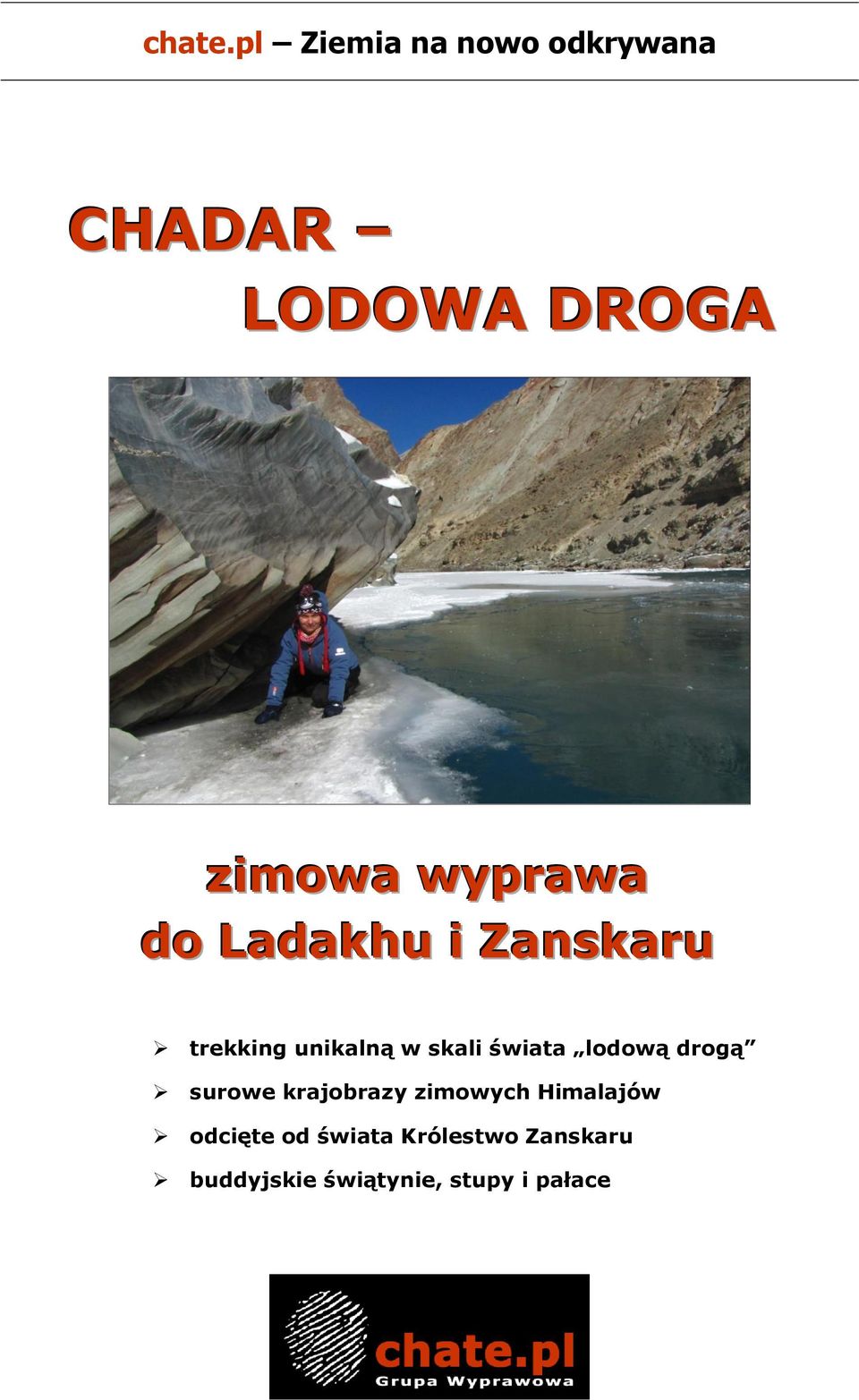 wyprawa do Ladakhu i Zanskaru trekking unikalną w skali