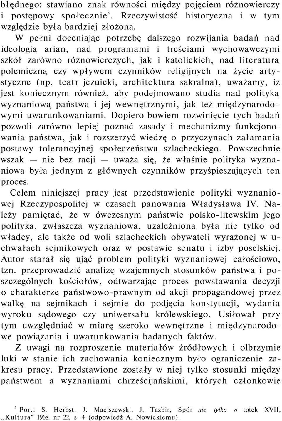 wpływem czynników religijnych na życie artystyczne (np.