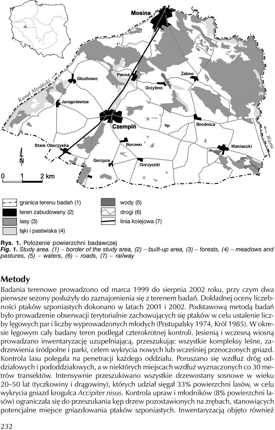 czym dwa pierwsze sezony posłużyły do zaznajomienia się z terenem badań. Dokładnej oceny liczebności ptaków szponiastych dokonano w latach 2001 i 2002.