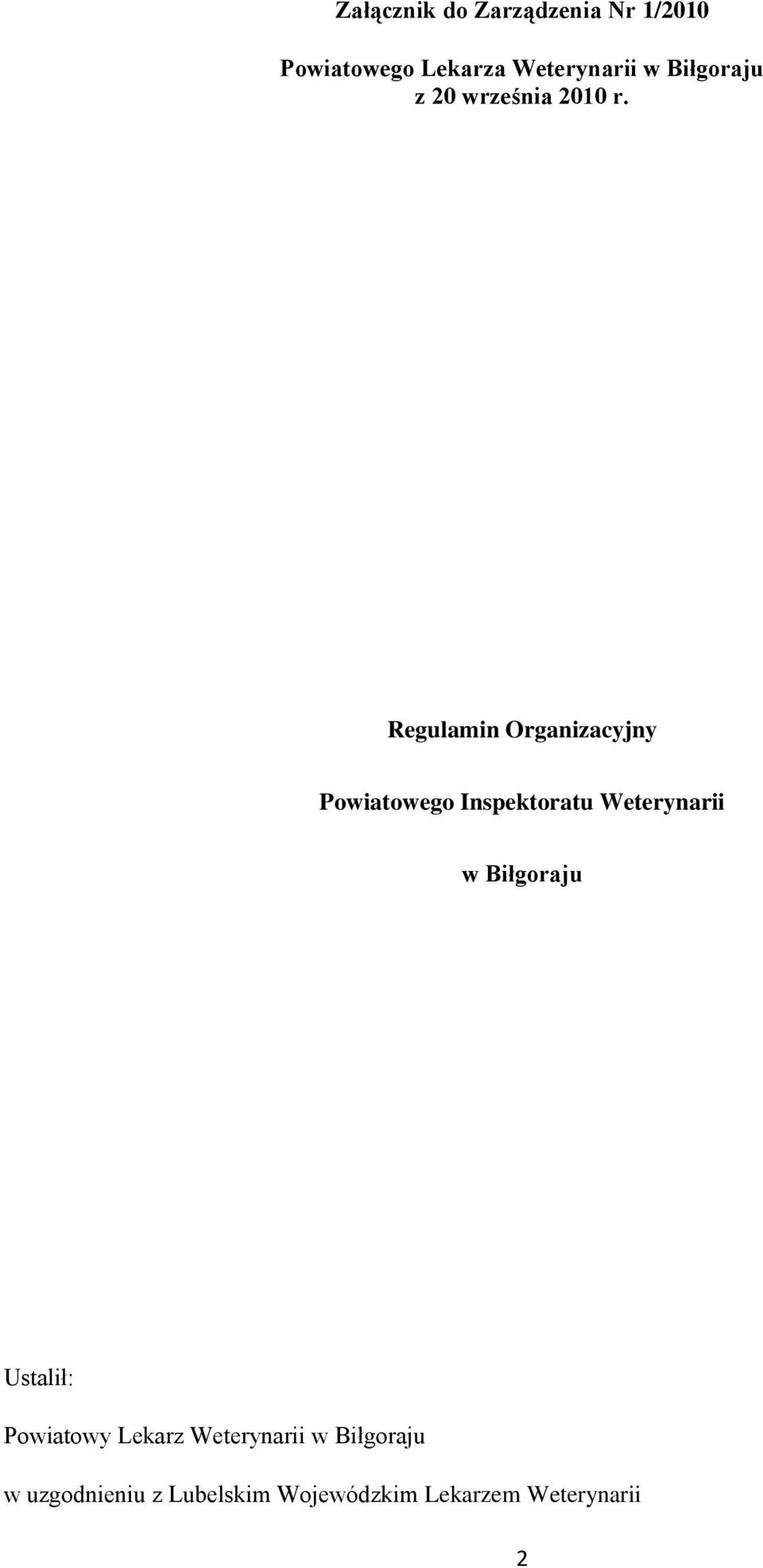 Regulamin Organizacyjny Powiatowego Inspektoratu Weterynarii w