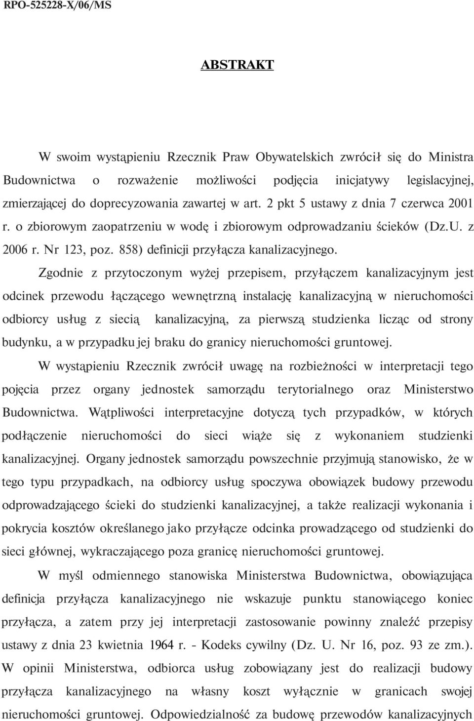 858) definicji przyłącza kanalizacyjnego.