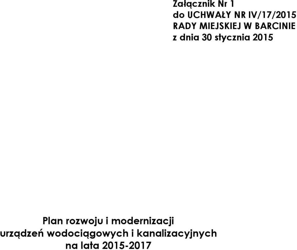 2015-2017 Załącznik Nr 1 do UCHWAŁY NR