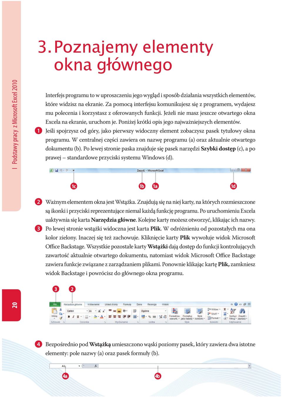 Poniżej krótki opis jego najważniejszych elementów. 1 Jeśli spojrzysz od góry, jako pierwszy widoczny element zobaczysz pasek tytułowy okna programu.