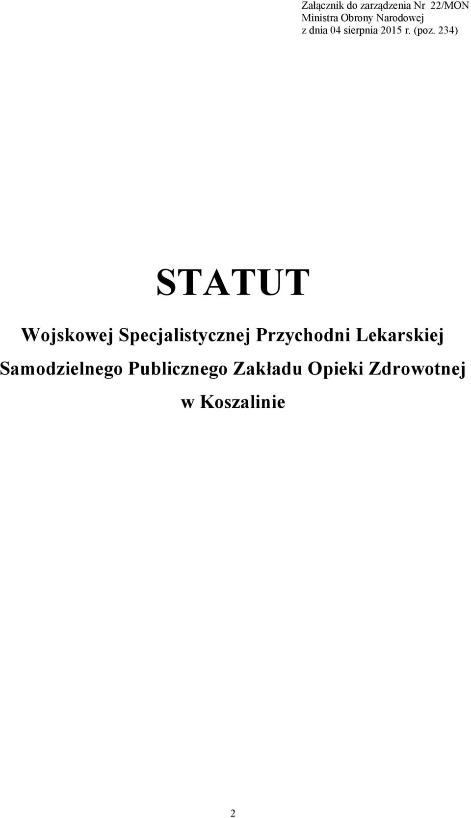 234) STATUT Wojskowej Specjalistycznej Przychodni