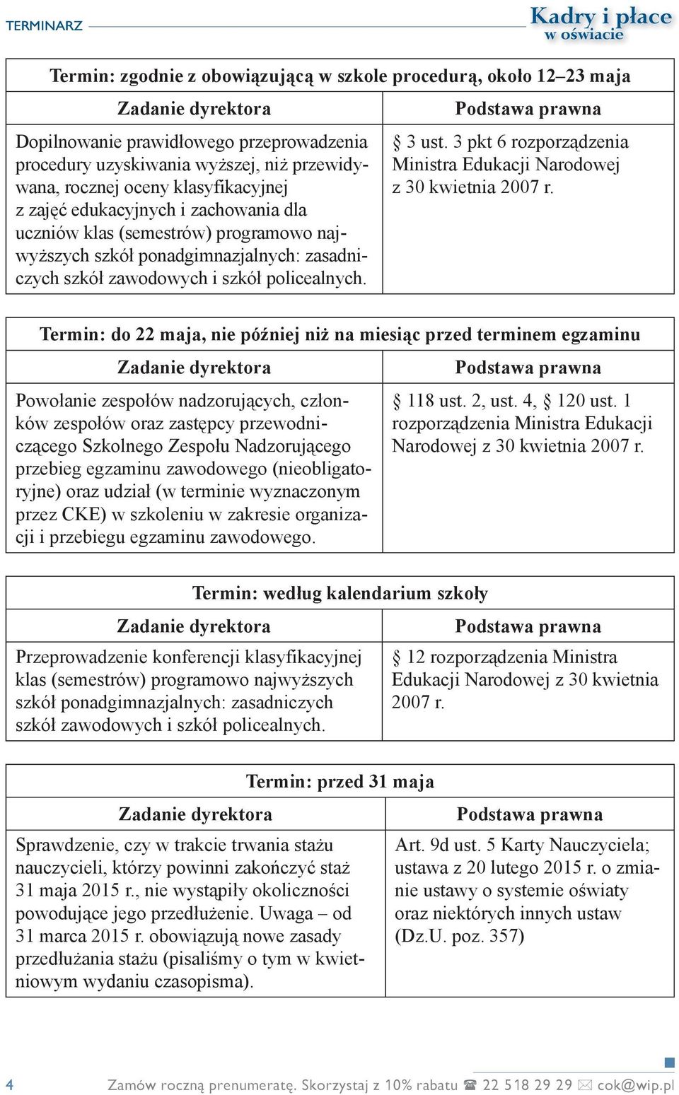 3 pkt 6 rozporządzenia Ministra Edukacji Narodowej z 30 kwietnia 2007 r.