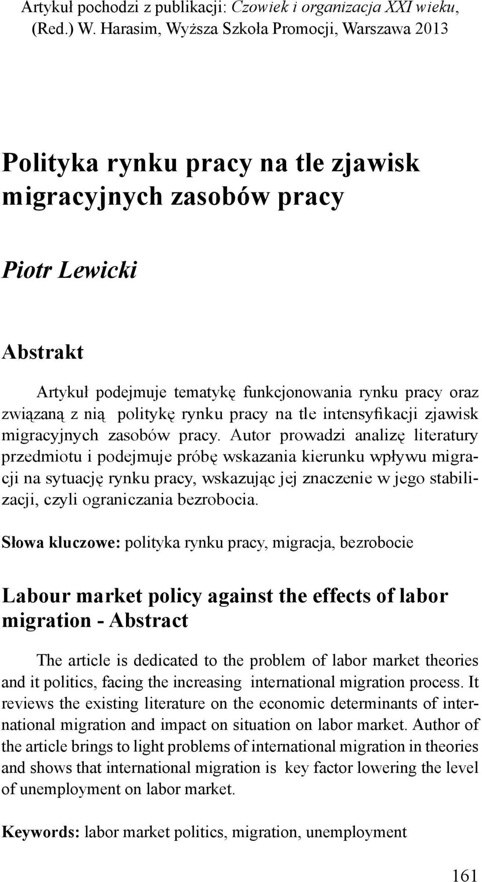 związaną z nią politykę rynku pracy na tle intensyfikacji zjawisk migracyjnych zasobów pracy.