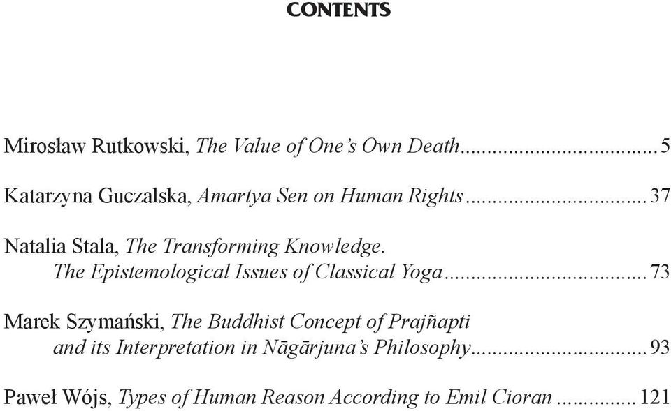 ..37 Natalia Stala, The Transforming Knowledge. The Epistemological Issues of Classical Yoga.