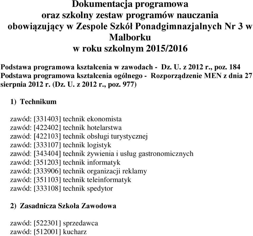 184 Podstawa programowa kształcenia ogólnego - Rozporządzenie MEN z dnia 27 sierpnia 2012 r.