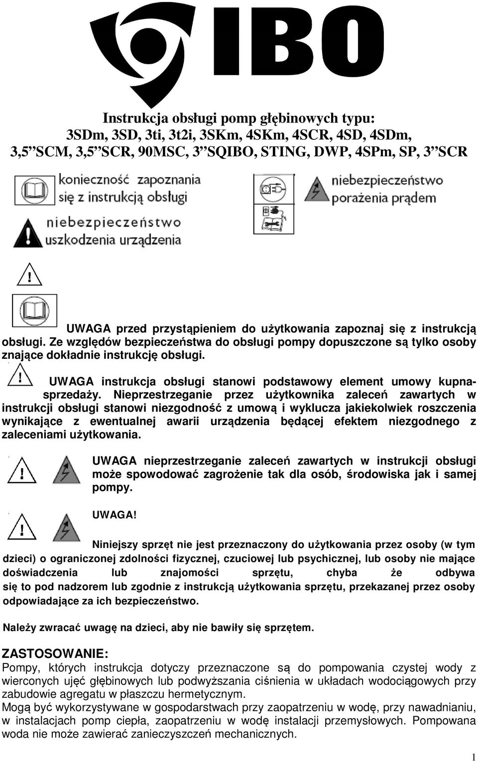 UWAGA instrukcja obsługi stanowi podstawowy element umowy kupnasprzedaży.