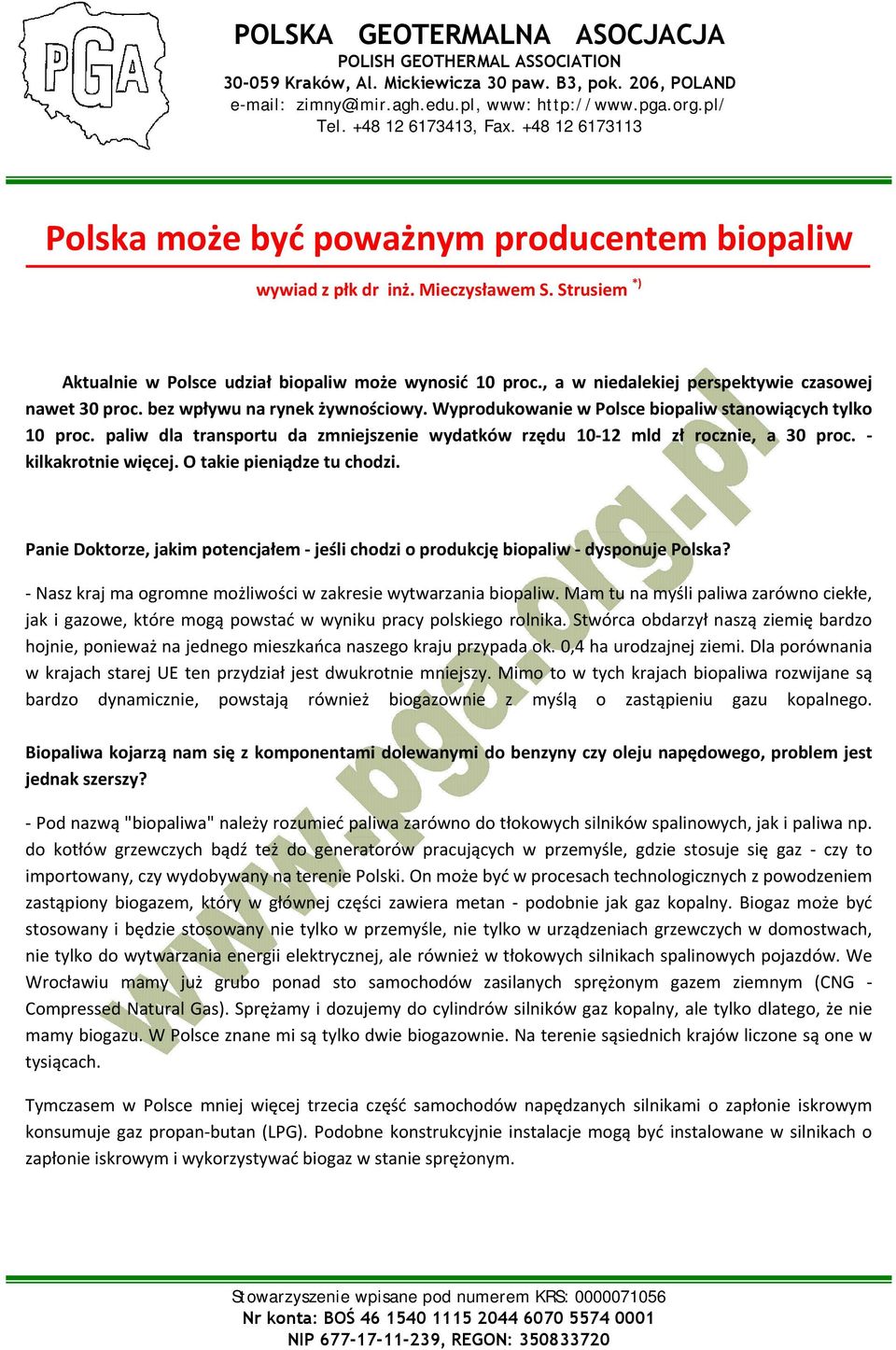 paliw dla transportu da zmniejszenie wydatków rzędu 10 12 mld zł rocznie, a 30 proc. kilkakrotnie więcej. O takie pieniądze tu chodzi.