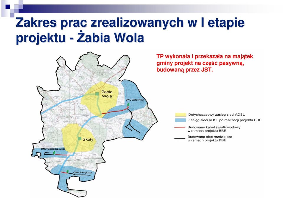 wykonała i przekazała na majątek