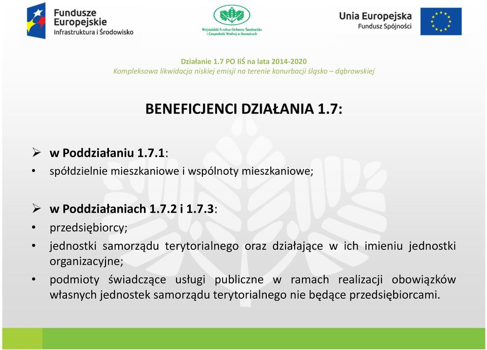 7.3: przedsiębiorcy; jednostki samorządu terytorialnego oraz działające w ich imieniu