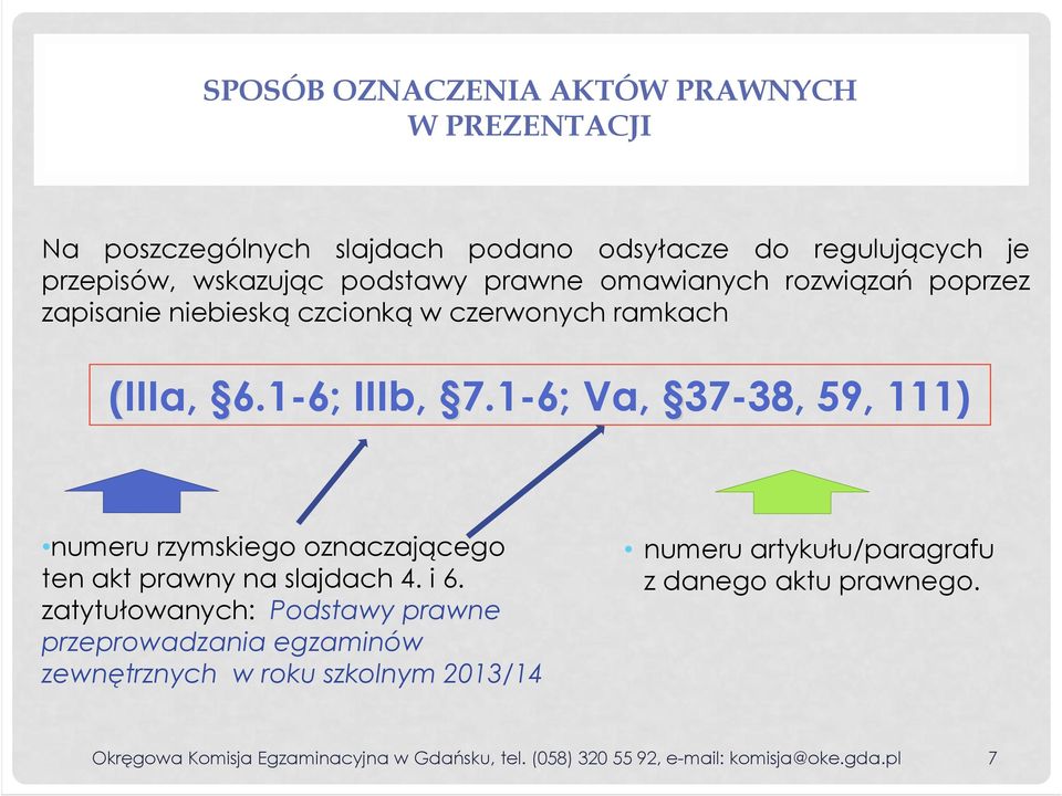 1-6; Va, 37-38, 59, 111) numeru rzymskiego oznaczającego ten akt prawny na slajdach 4. i 6.