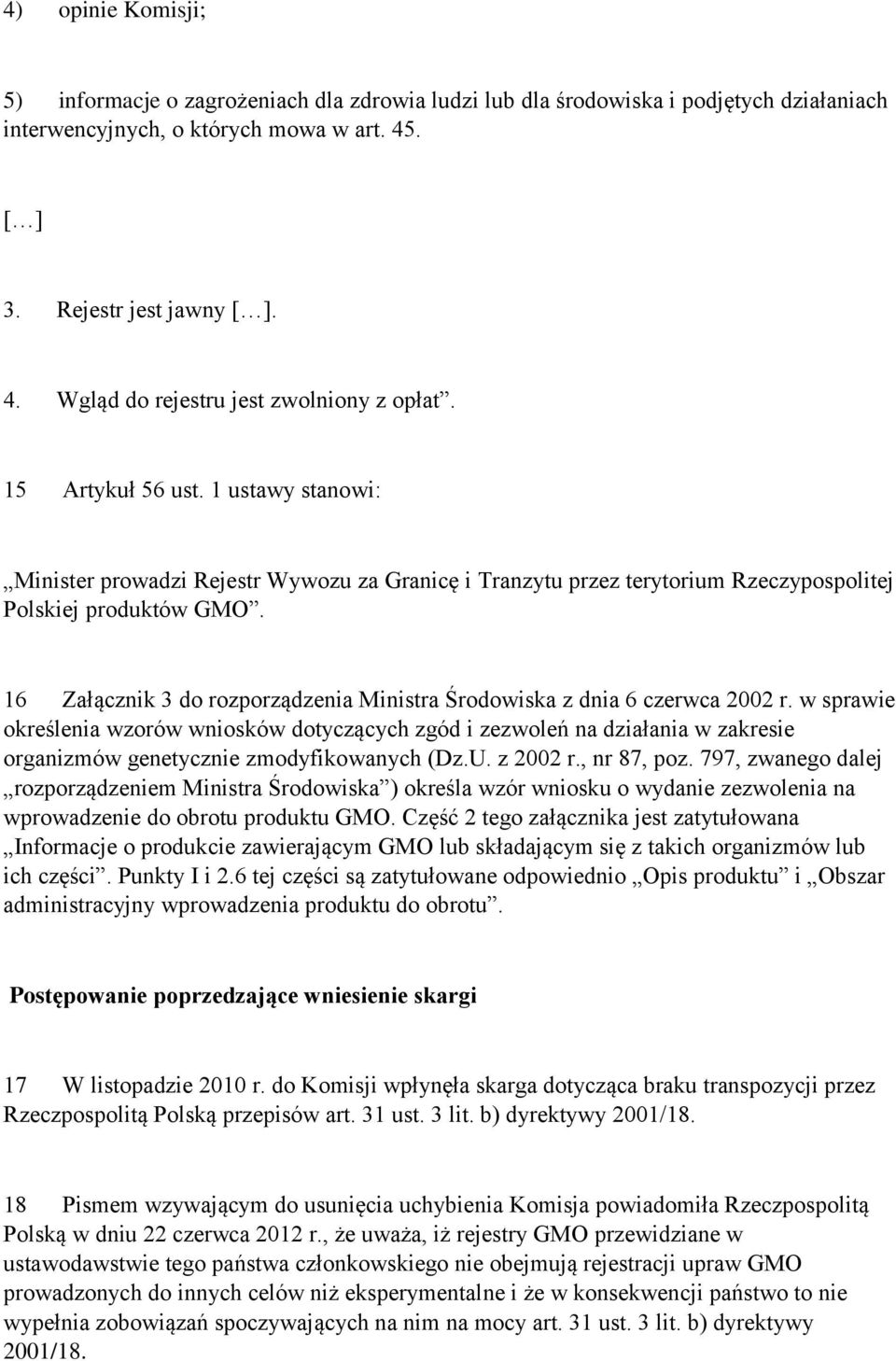 16 Załącznik 3 do rozporządzenia Ministra Środowiska z dnia 6 czerwca 2002 r.