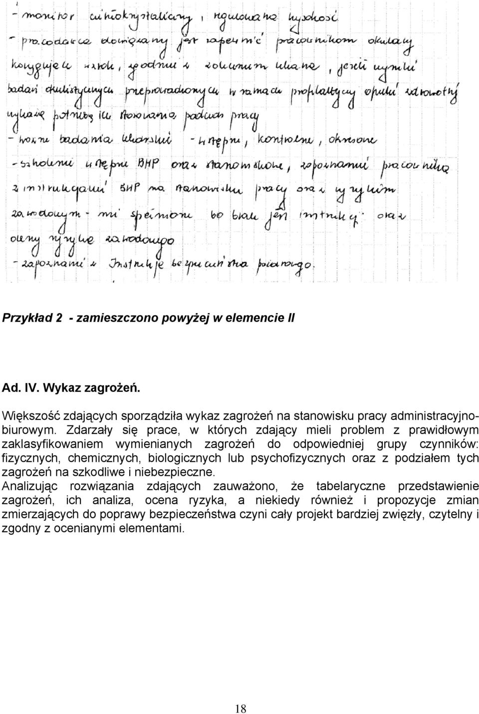 biologicznych lub psychofizycznych oraz z podziałem tych zagrożeń na szkodliwe i niebezpieczne.