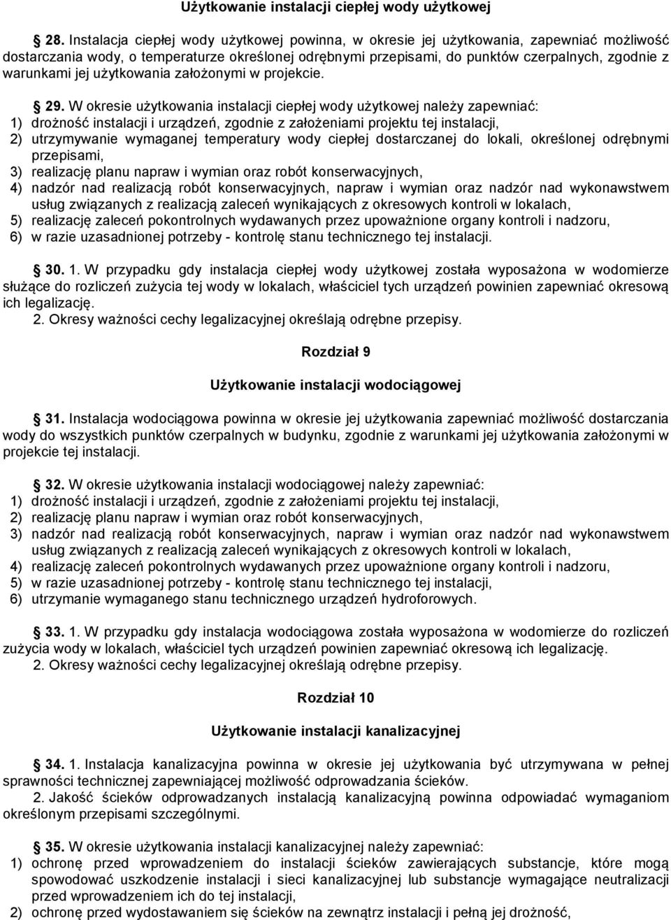 warunkami jej użytkowania założonymi w projekcie. 29.