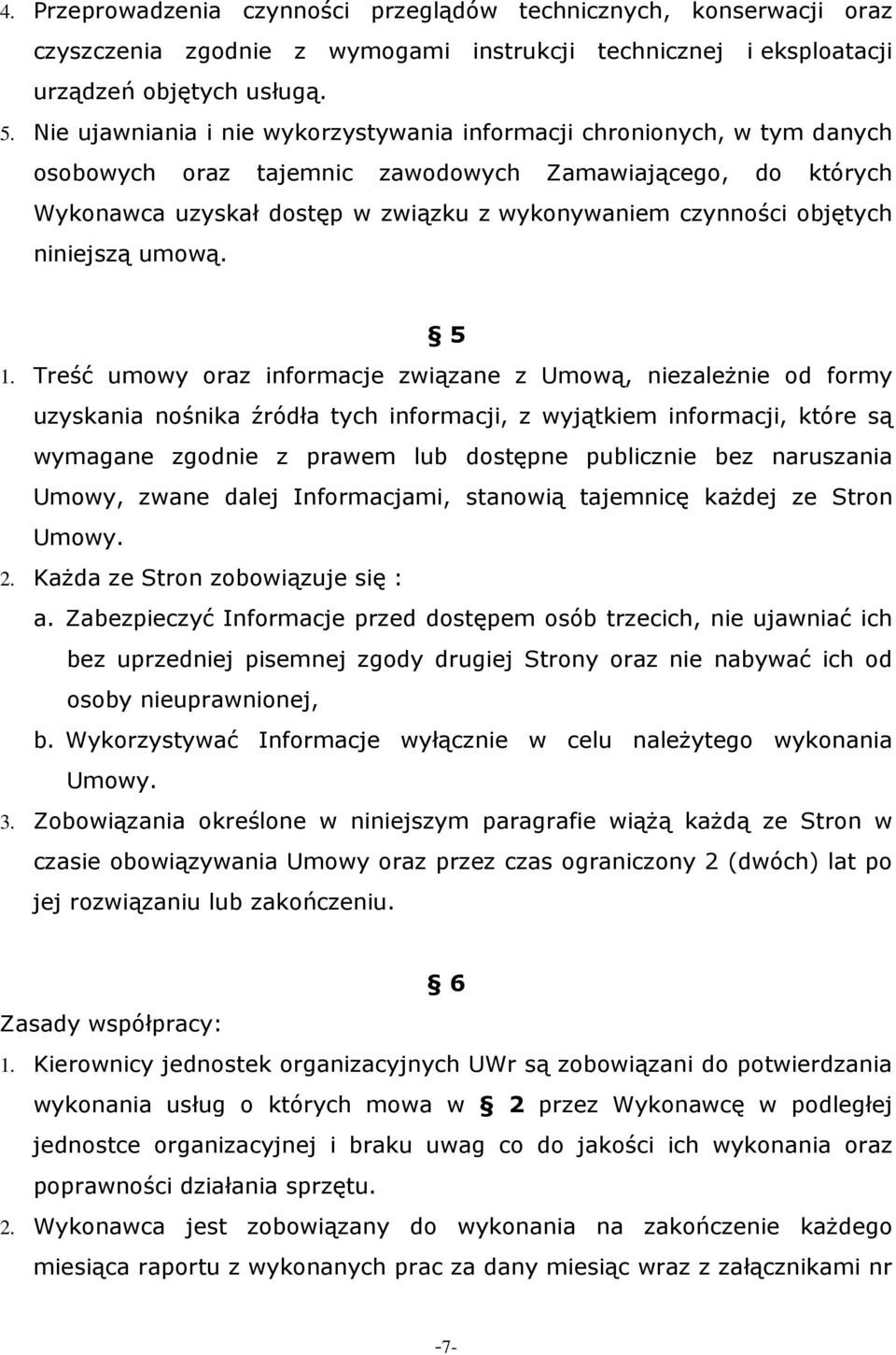 objętych niniejszą umową. 5 1.