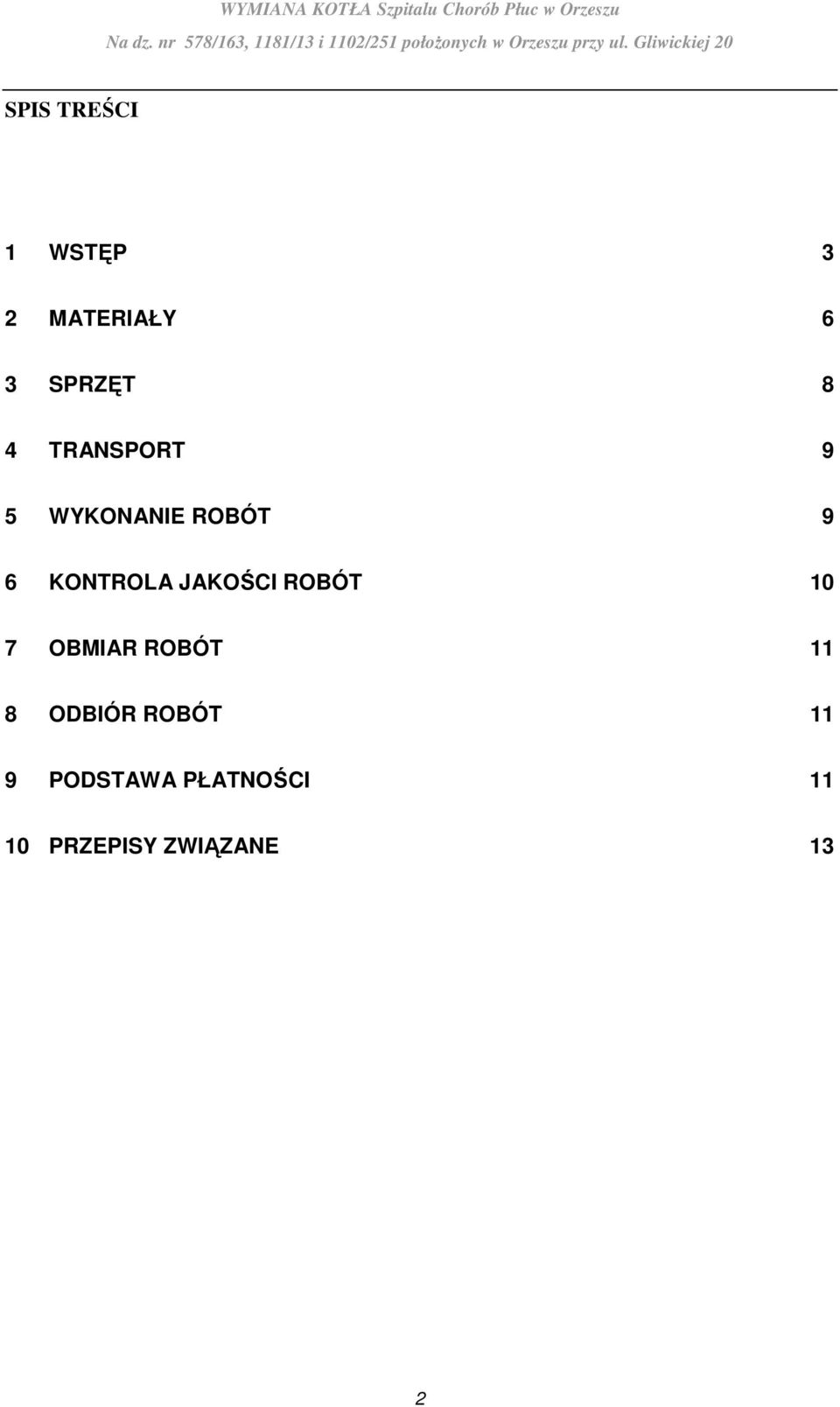 JAKOŚCI ROBÓT 10 7 OBMIAR ROBÓT 11 8 ODBIÓR