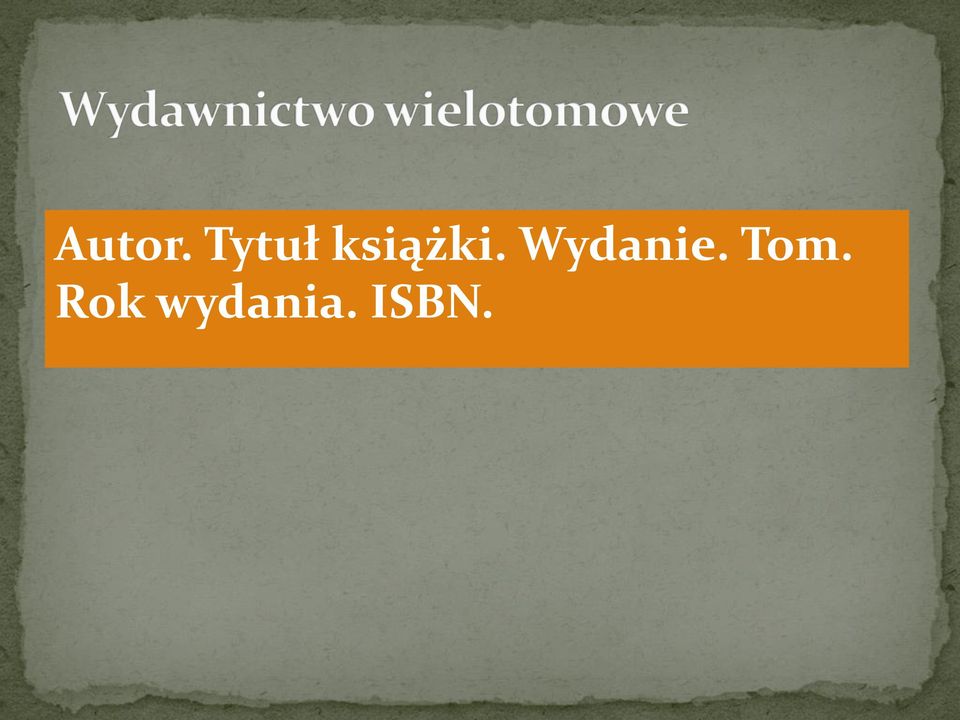 Wydanie. Tom.