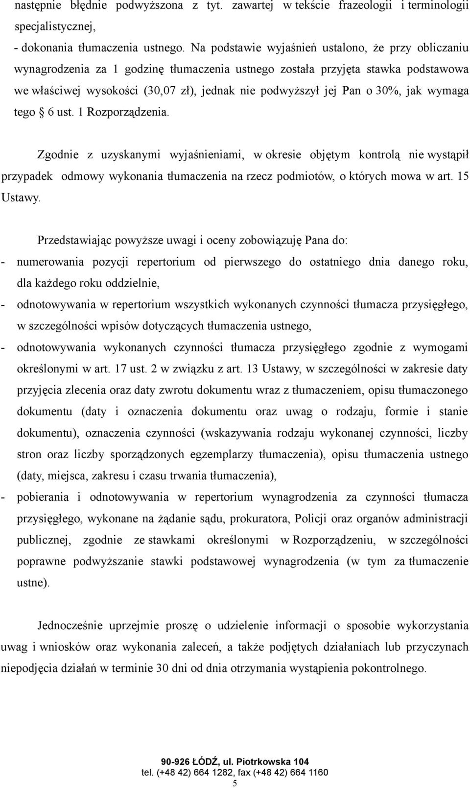 o 30%, jak wymaga tego 6 ust. 1 Rozporządzenia.