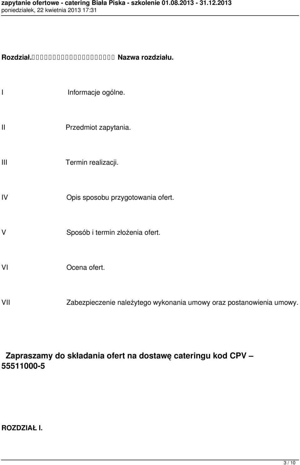 V Sposób i termin złożenia ofert. VI Ocena ofert.