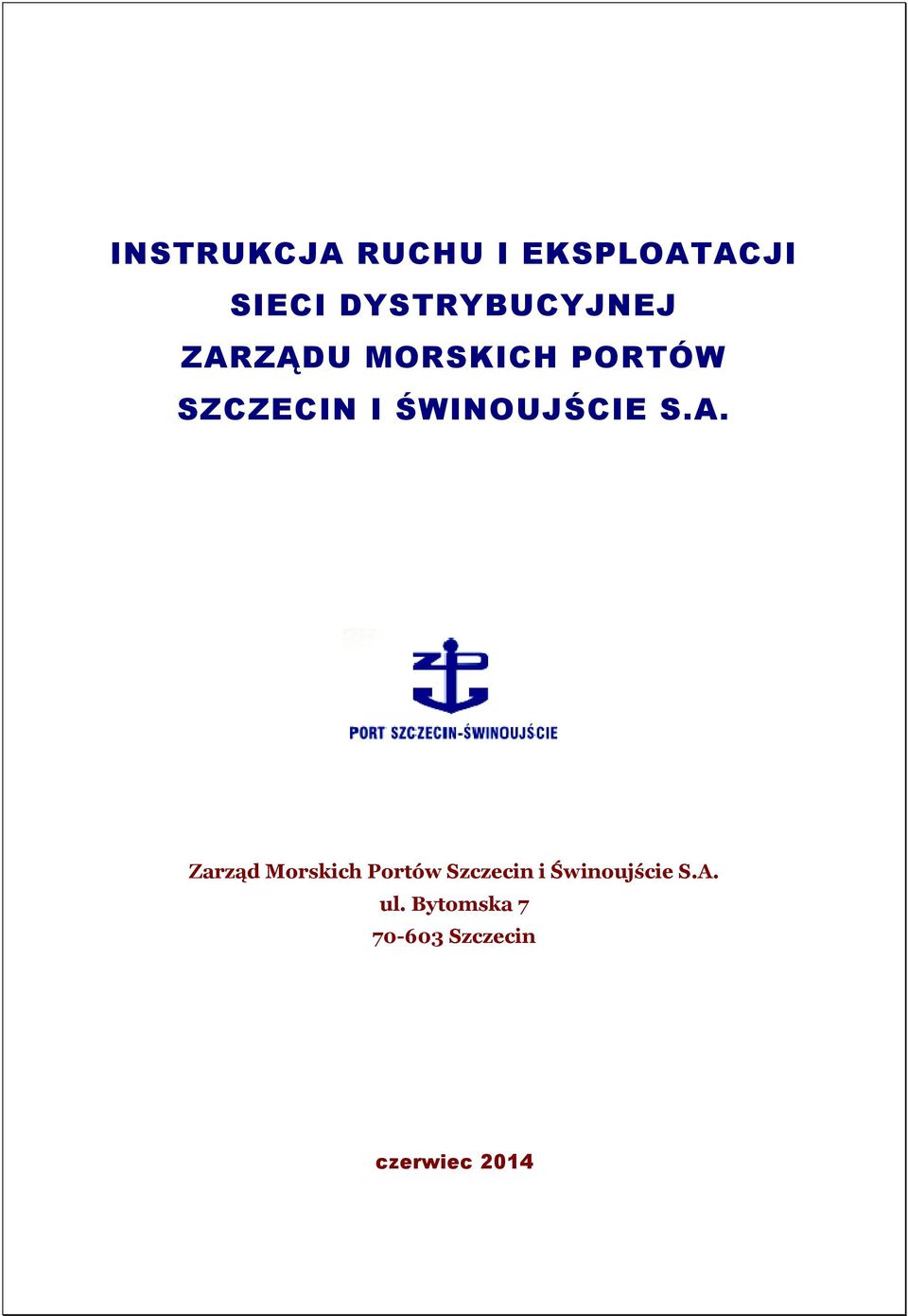 ŚWINOUJŚCIE S.A.