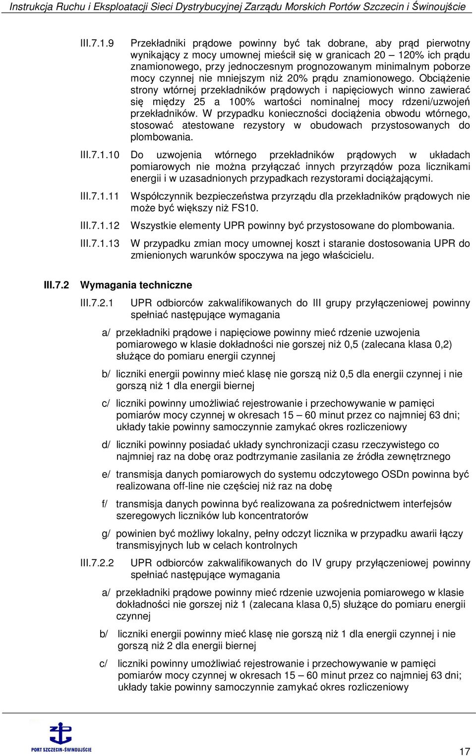 mocy czynnej nie mniejszym niż 20% prądu znamionowego.