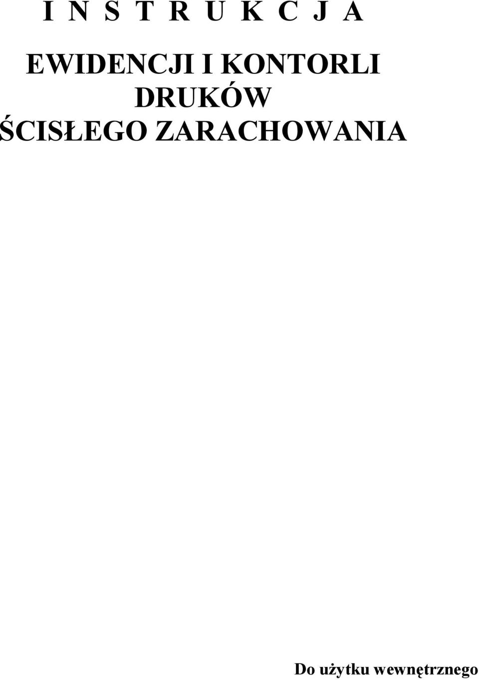 DRUKÓW ŚCISŁEGO