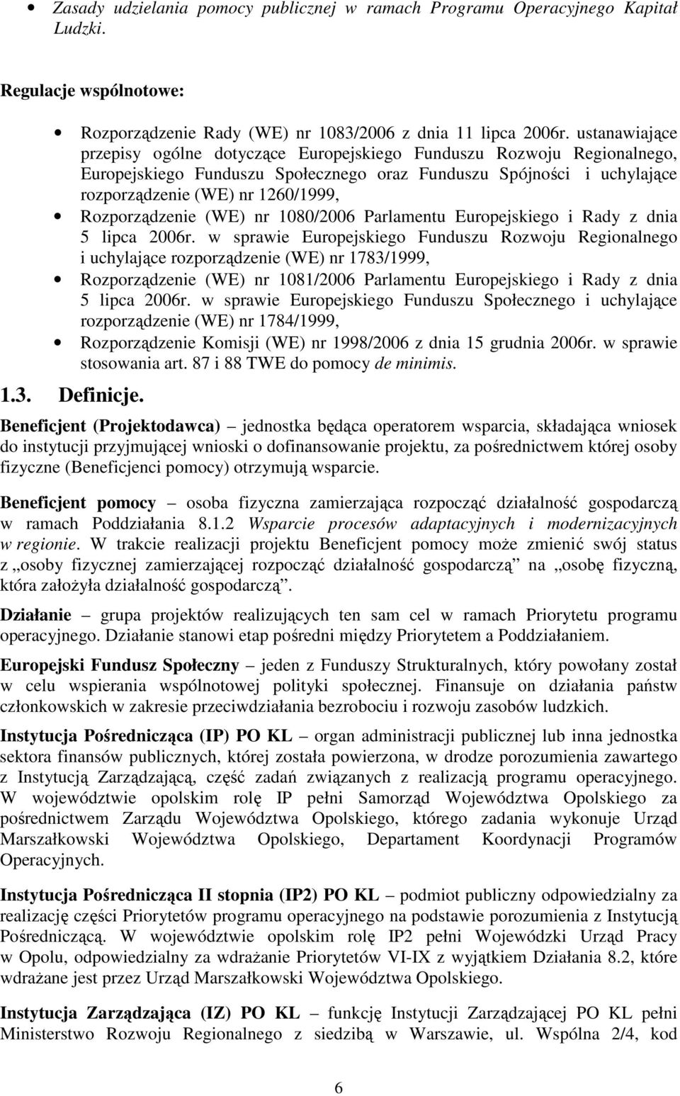 Rozporządzenie (WE) nr 1080/2006 Parlamentu Europejskiego i Rady z dnia 5 lipca 2006r.