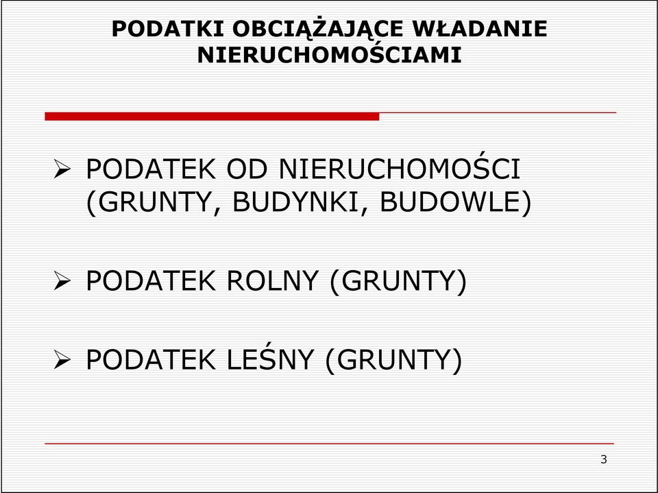 NIERUCHOMOŚCI (GRUNTY, BUDYNKI,
