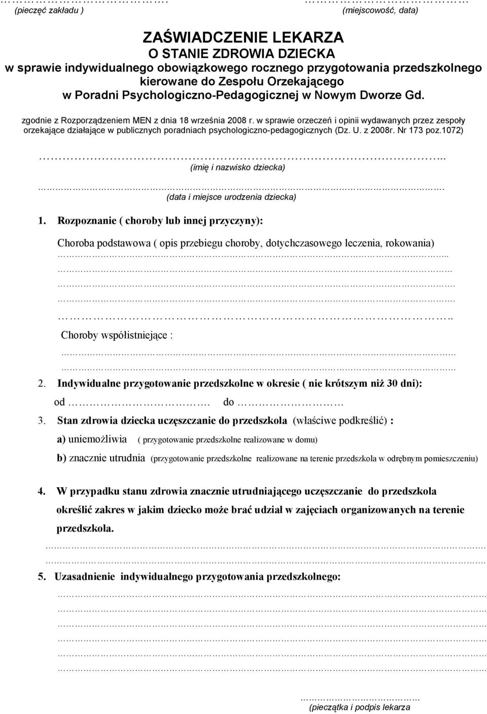 Indywidualne przygotowanie przedszkolne w okresie ( nie krótszym niż 30 dni): od. do 3.