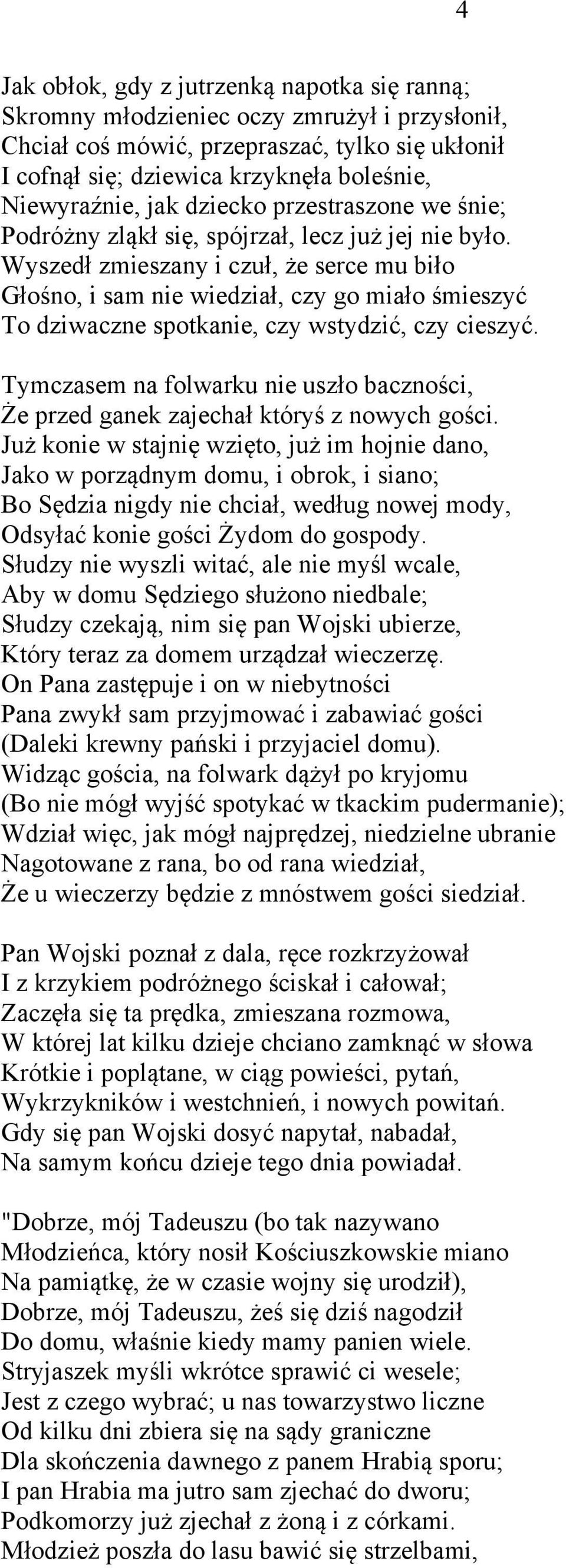 Wyszedł zmieszany i czuł, że serce mu biło Głośno, i sam nie wiedział, czy go miało śmieszyć To dziwaczne spotkanie, czy wstydzić, czy cieszyć.