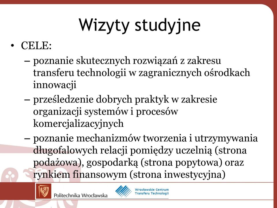 procesów komercjalizacyjnych poznanie mechanizmów tworzenia i utrzymywania długofalowych relacji