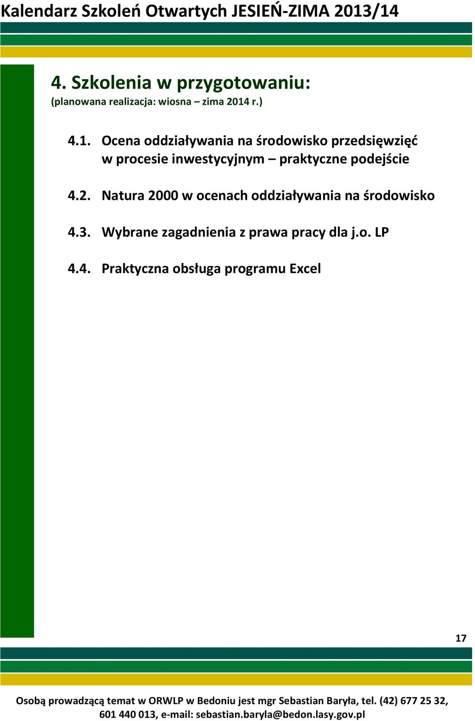 Ocena oddziaływania na środowisko przedsięwzięć w procesie inwestycyjnym