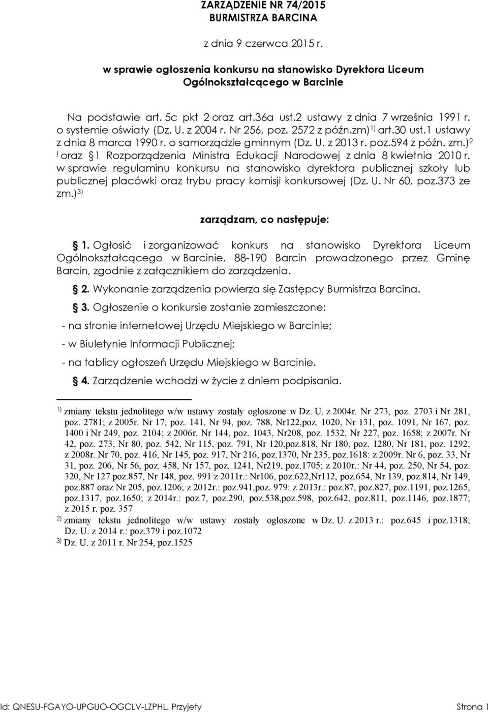 zm.) 2 ) oraz 1 Rozporządzenia Ministra Edukacji Narodowej z dnia 8 kwietnia 2010 r.